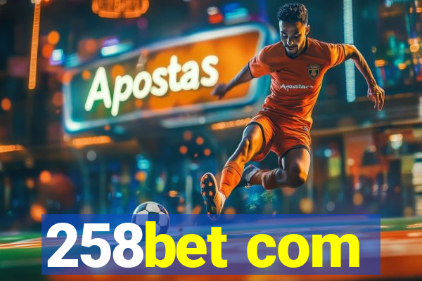 258bet com